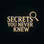 Secrets You Never Knew logo
