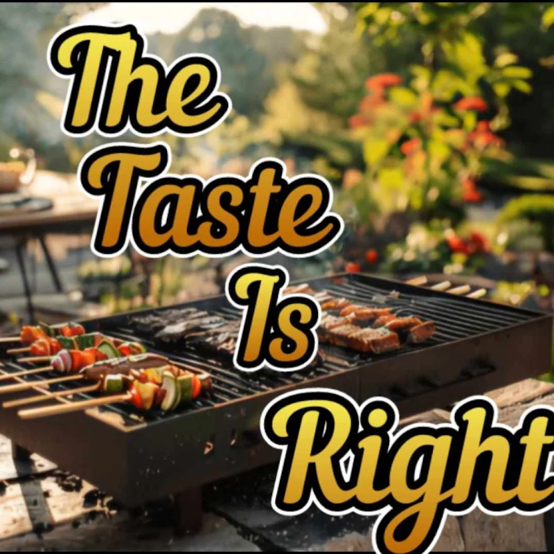 The Taste Is Right