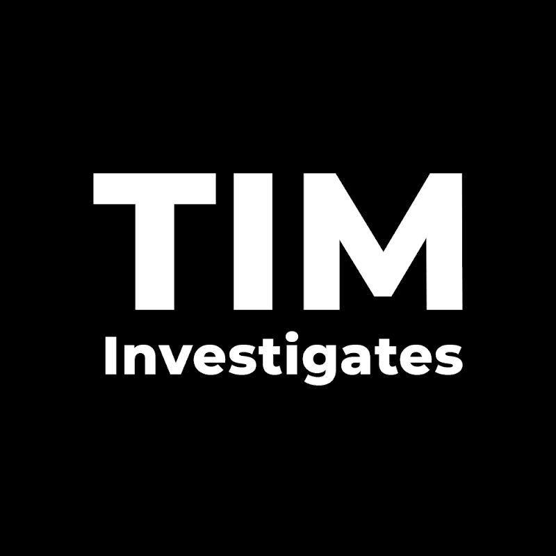Tim Investigates