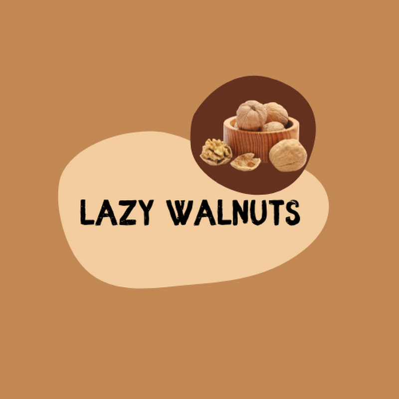LazyWalnuts