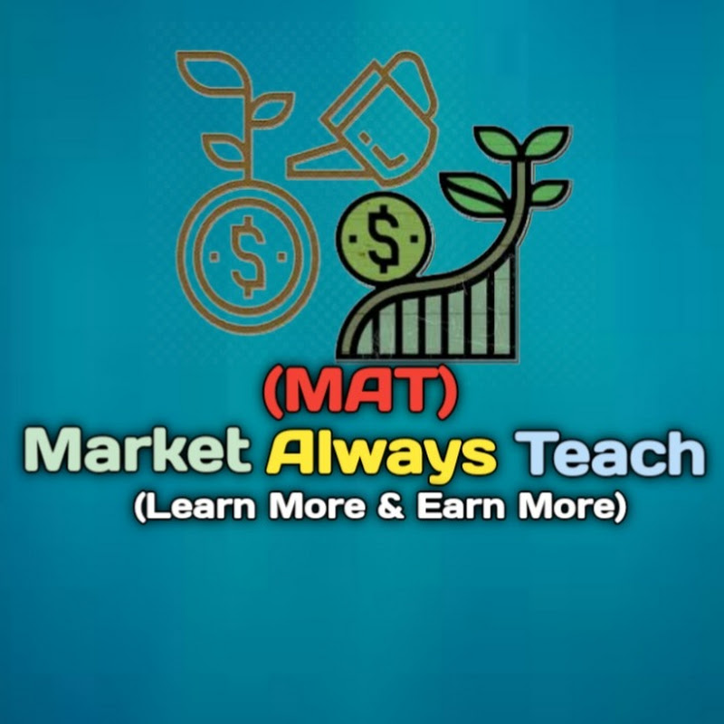 (MAT):MARKET ALWAYS TEACH