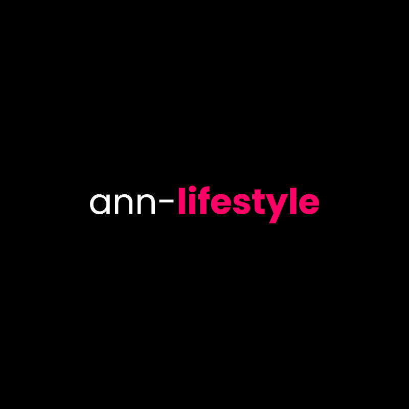 Ann - Lifestyle