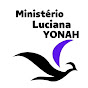 Ministério Luciana Yonah