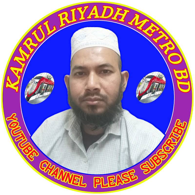 KAMRUL RIYADH METRO BD
