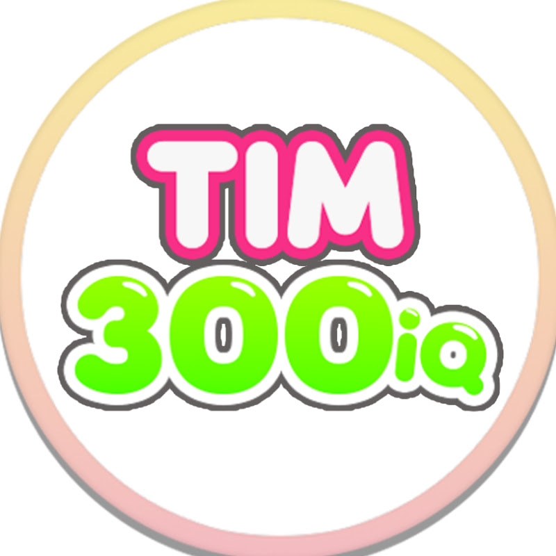 Tim 300IQ