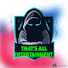 QKa6TXkP6qA-channel-avatar-That's All Entertainment 