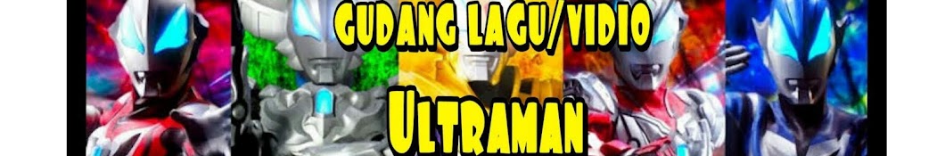 gudang lagu/video ultraman Awatar kanału YouTube