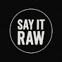 Say It Raw logo