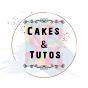 Cakes & Tutos