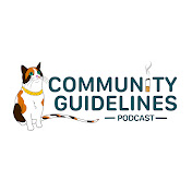 Community Guidelines Podcast