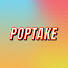 0JN8HIVLgAg-channel-avatar-PopTake and mikaelmmelo