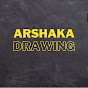 Arshaka Drawing