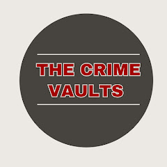 The Crime Vaults- TrueCrime