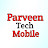 Parveen Tech Mobile