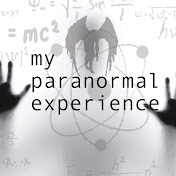My Paranormal Experience