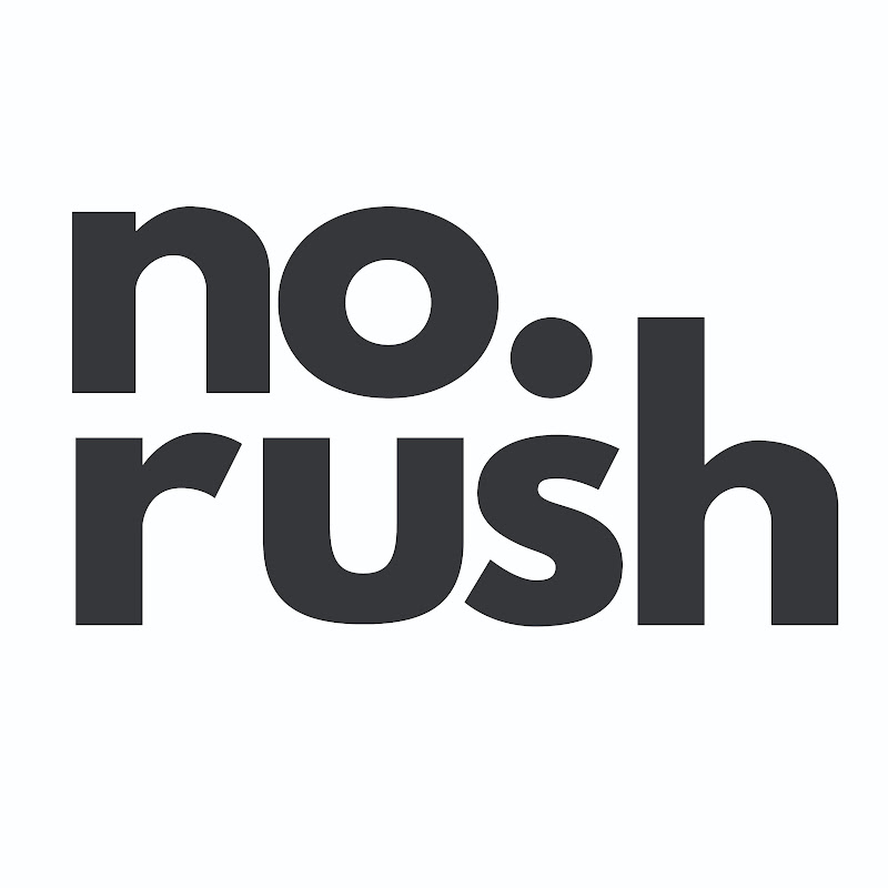 No Rush