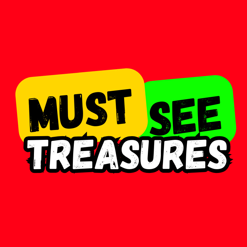 Must See Treasures