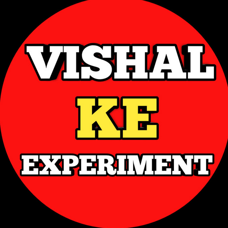 VISHAL KE EXPERIMENT