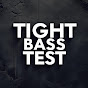 TIGHT BASS TEST Avatar