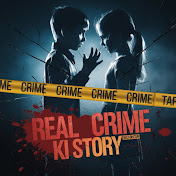 Real Crime Ki Story 