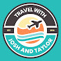 Travel With Josh & Taylor - @travelwithjoshandtaylor - Youtube