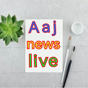Aaj news live