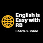 ENGLISH IS EASY WITH RB