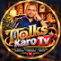 T6YG5SE-XRc-channel-avatar-Talks Karo Tv
