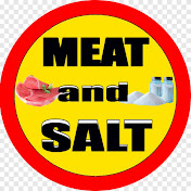 MEAT and SALT