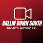 Ballin Down South Sports Network logo