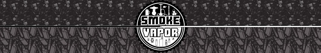 Smoke Vapor YouTube channel avatar