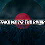 TAKE ME TO THE RIVER logo