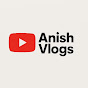 ANISH VLOGS  logo