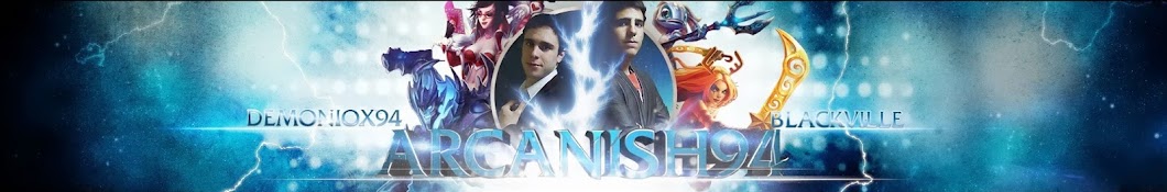 Arcanish94: Guias Lives Noticias Curiosidades del LOL Аватар канала YouTube