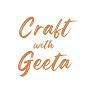 Craft with Geeta