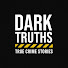 ykpAiGIPyYk-channel-avatar-Dark Truths: True Crime Stories
