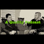 A Quality Podcast - John Thacker and Jake Harrell - @aqualitypodcast - Youtube
