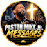 cnh7lz8Uk0o-channel-avatar-Pastor Mike Jr. Messages FAN