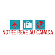 notre reve au canada