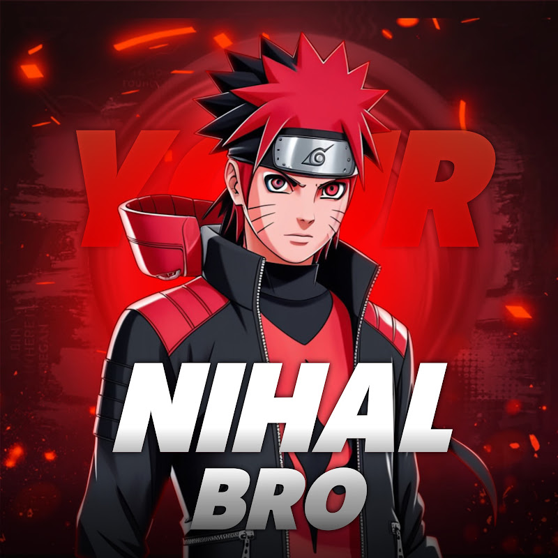 YOUR NIHAL BRO 