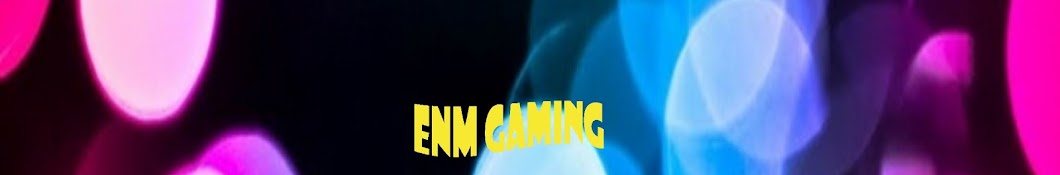 ENM Gaming यूट्यूब चैनल अवतार