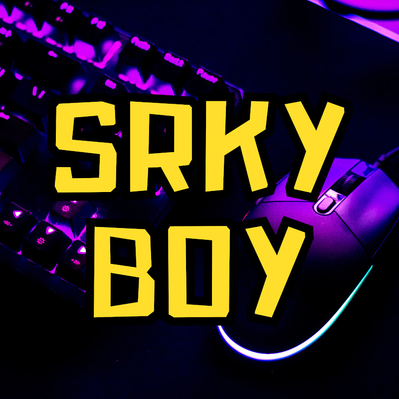 Srky Boy - Gaming
