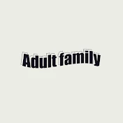 Adult family