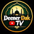 u26pshZGUrI-channel-avatar-Deener Dak Tv