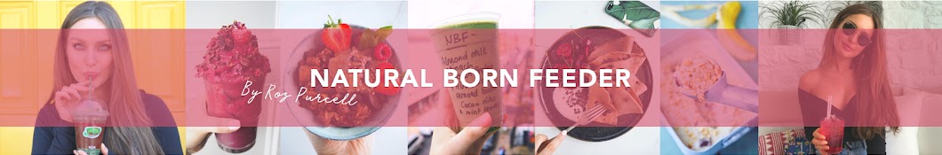 Natural Born Feeder by Roz Purcell YouTube channel avatar