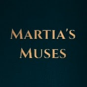 Martia's Muses