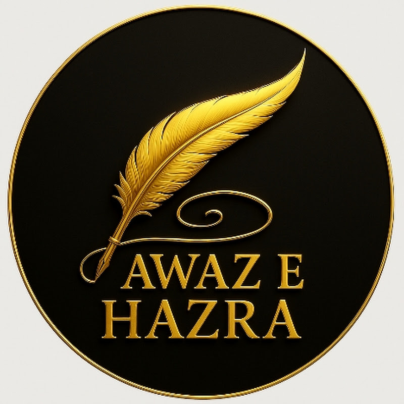 AWAZ E HAZRA