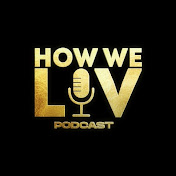 How We Liv Podcast