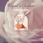 Royal’s Custom Home Decor