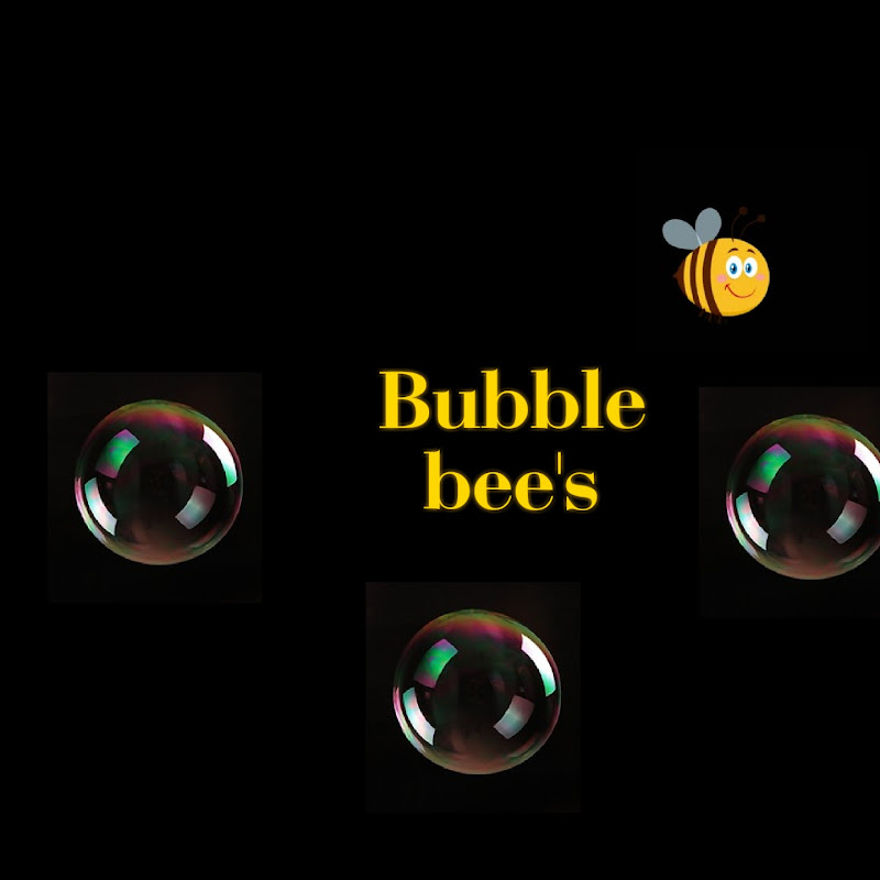 Bubble Bee's 